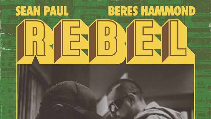 Sean Paul & Beres Hammond - Rebel Time [5/5/2023]