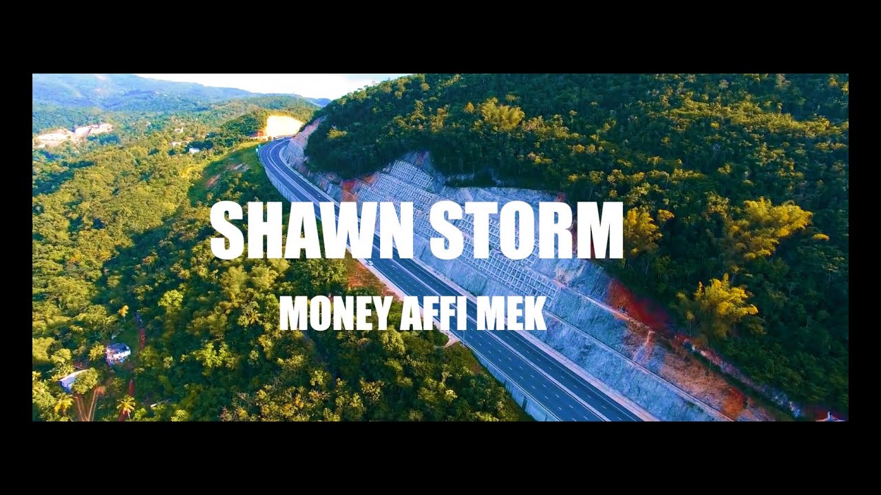 Shawn Storm - Money Affi Mek [9/12/2021]